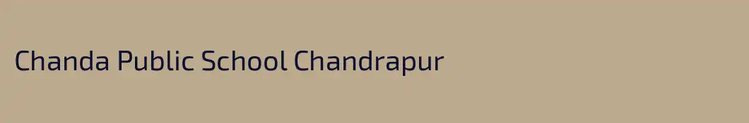 Chanda Public School Chandrapur